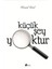 Küçük Şey Yoktur (Karton Kapak) 1