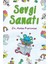 Sevgi Sanatı - Hatice Korkmaz 1