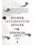 Bilmek İstemediğim Şeyler - Deborah Levy 1