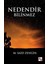 Nedendir Bilinmez - M. Said Zengin 1