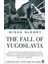 The Fall Of Yugoslavia 1