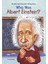 Who Was Albert Einstein? 1