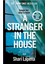 A Stranger In The House 1