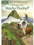 Where Is Machu Picchu? 1