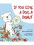 If You Give A Dog A Donut 1