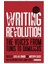 Writing Revolution: The Voices From Tunis To Damascus 1