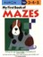 My First Book Of Mazes 1