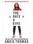 The Hate U Give (Movie Tie-İn) 1