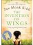 The Invention Of Wings 1