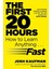 The First 20 Hours 1