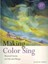 Making Color Sing 1
