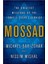 Mossad: The Greatest Missions Of The Israeli Secret Service 1