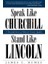 Speak Like Churchill, Stand Like Lincoln 1