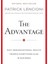 The Advantage: Why Organizational Health Trumps Everything Else İn Business 1