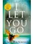 I Let You Go 1