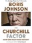 The Churchill Factor: How One Man Made History 1