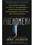 Phenomena: The Secret History Of The U.S. Goverments Investigations Into Extrasensory Perception And Psychokinesis 1