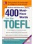 400 Must-Have Words For The Toefl 2Nd Ed. 1