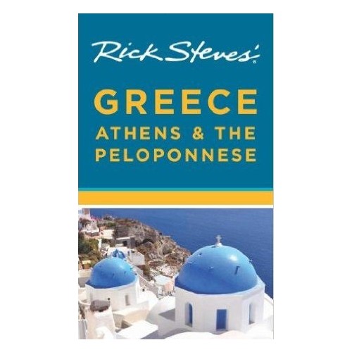 Rick Steves Greece Athens & The Peloponnese Kitabı ve Fiyatı