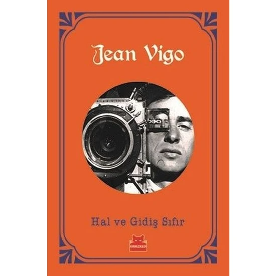 Hal Ve Gidiş Sıfır - Jean Vigo