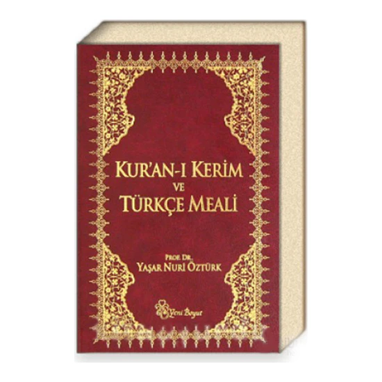 Kur'an-ı Kerim ve Türkçe Meali - Yaşar Nuri Öztürk