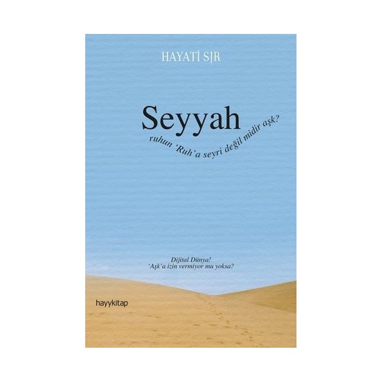 Seyyah - Hayati Sır