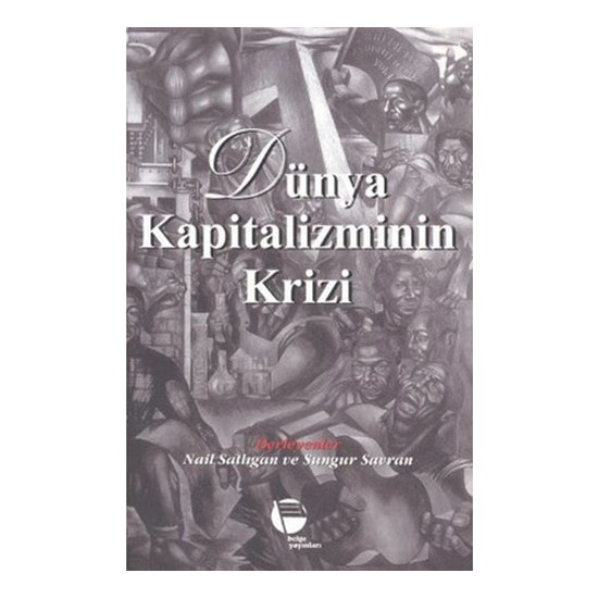 Dünya Kapitalizminin Krizi-Derleme