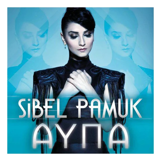Sibel Pamuk ‎- Ayna CD