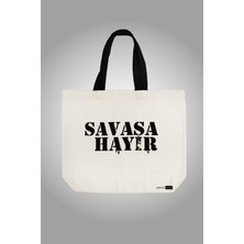 Pevabag Hambez ( Kanvas Kumaş ) Çanta - Savaşa Hayır Baskılı 46X37 - Siyah Kulplu