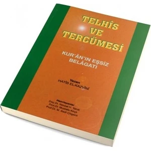 Telhis ve Tercümesi ~ Kuran'ın Eşsiz Belagatı