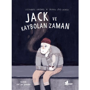 Jack ve Kaybolan Zaman - Stephanie Lapointe