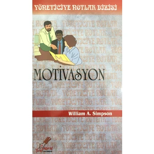 Motivasyon - William A. Simpson