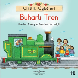 Çiftlik Öyküleri - Buharlı Tren - Stephen Cartwright