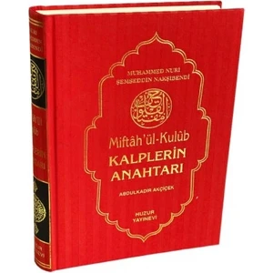 Kalplerin Anahtarı - Miftahül Kulub