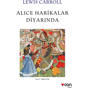 Alice Harikalar Diyarında - Lewis Carroll