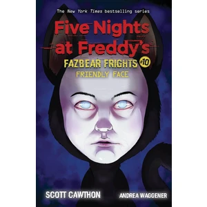 Friendly Face - Five Nights At Freddy's. Fazbear Frights