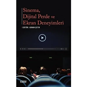 Sinema Dijital Perde ve Ekran Deneyimleri