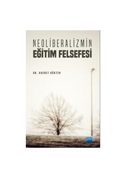 Neoliberalizmin Eğitim Felsefesi