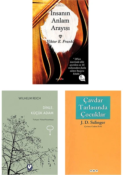 İnsanın Anlam Arayışı - Dinle Küçük Adam - Çavdar Tarlasında Çocuklar - 3 Kitap Set