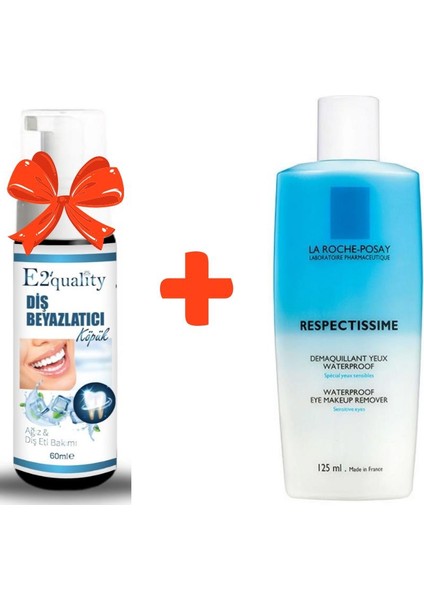 E2'quality Diş Köpük + La Roche Posay Respectissime 125 ml Makyaj Temizleyici