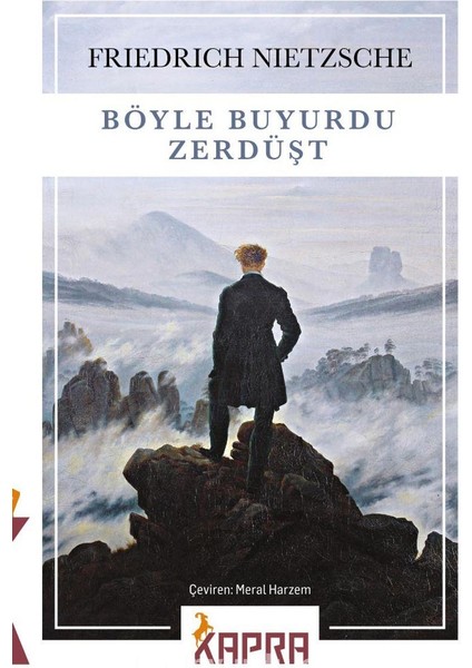 Böyle Buyurdu Zerdüşt - Frıedrıch Nıetzsche -