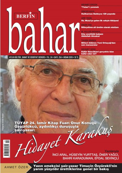 Aylık Kültür Sanat ve Edebiyat Dergisi Sayı: 254 Nisan 2019