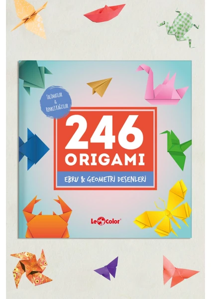 Le Color Origami 246 Kağıt Katlama Sanatı Ebru Geometrik