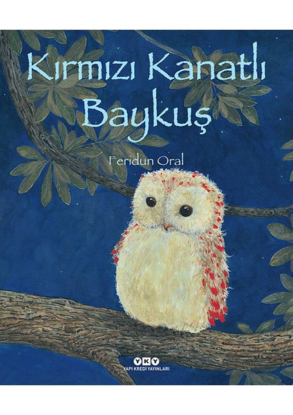 Kırmızı Kanatlı Baykuş (Ciltli) - Feridun Oral