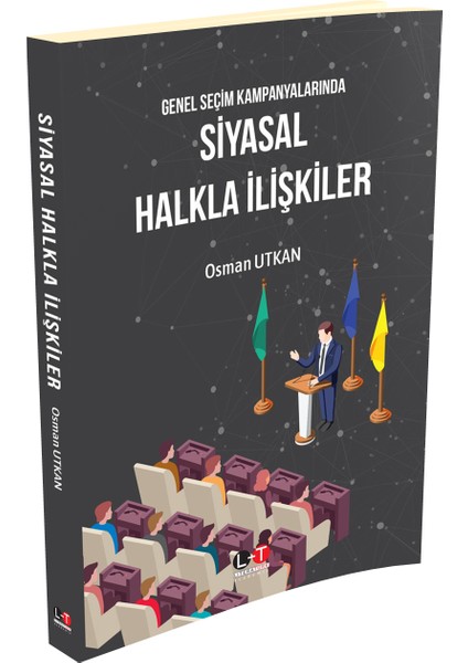 Genel Seçim Kampanyalarında Siyasal Halkla Ilişkiler fiyatları