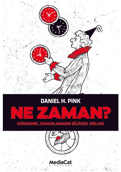 Ne Zaman? - Daniel H. Pink