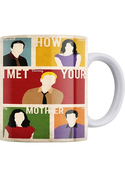 How I Met Your Mother Çift Taraflı Baskılı %100 Porselen Kupa