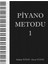 Piyano Metodu 1  ve Piyano Metodu 2  (set) - Enver Tufan - Selmin Tufan 2