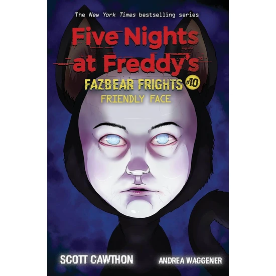 Friendly Face - Five Nights At Freddy's. Fazbear Frights