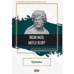 Insan Nasıl Mutlu Olur?